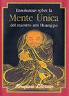 ENSE�ANZAS SOBRE LA MENTE UNICA DEL MAESTRO ZEN HUANG-PO