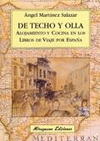 DE TECHO Y OLLA. ALOJAMIENTO Y COCINA EN LOS LIBROS DE VIAJE