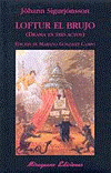 LOFTUR EL BRUJO (DRAMA EN TRES ACTOS)