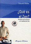 QUE ES EL ZEN INTRODUCCION PRACTICA A LA MEDITACION ZEN