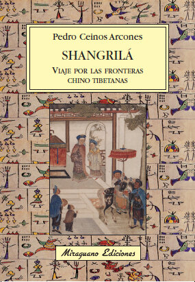 SHANGRILA, VIAJE POR LAS FRONTERAS CHINO TIBETANAS