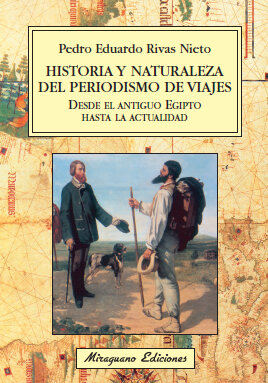 HISTORIA Y NATURALEZA DEL PERIODISMO DE VIAJES DESDE EL ANTI