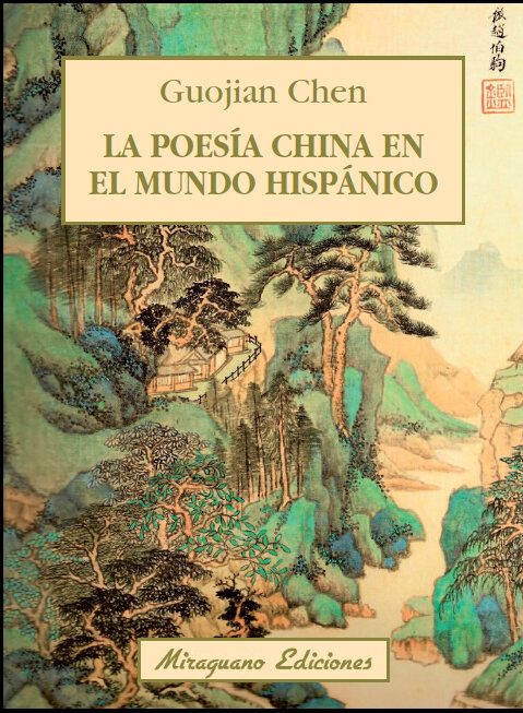 POESIA CHINA EN EL MUNDO HISPANICO, LA
