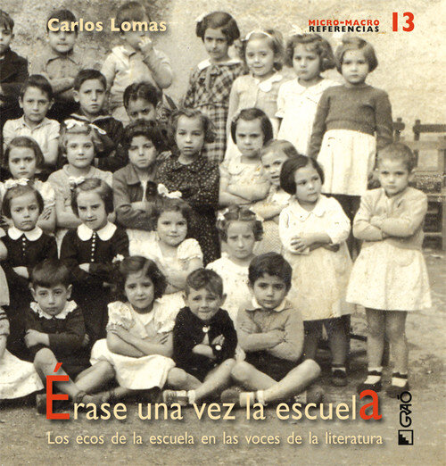 ERASE UNA VEZ LA ESCUELA