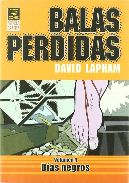 BALAS PERDIDAS 4, DIAS NEGROS