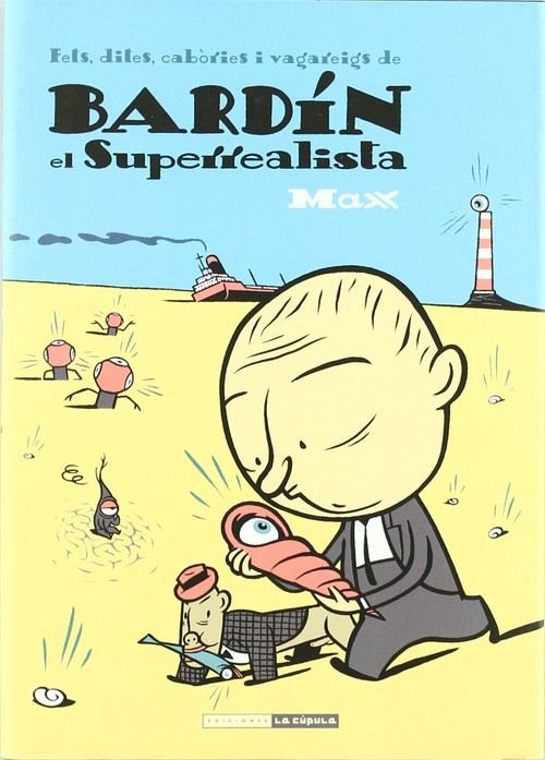 BARDIN EL SUPERREALISTA