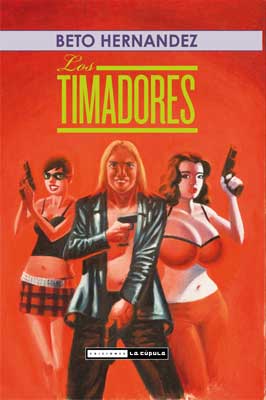 TIMADORES,LOS