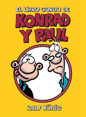 LIBRO GORDO DE KONRAD Y PAUL EDICIONES ESPECIALES, EL