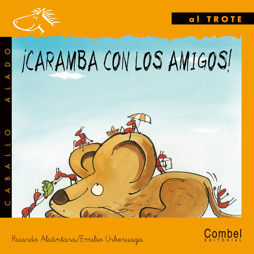 CARAMBA CON LOS AMIGOS-AL TROTE