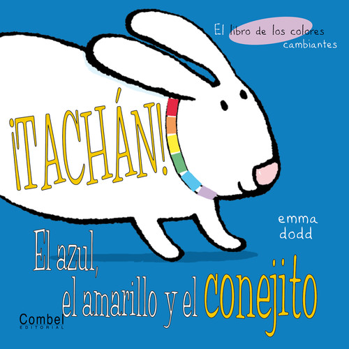 TACHIN:AZUL,AMARILLO Y CONEJITO