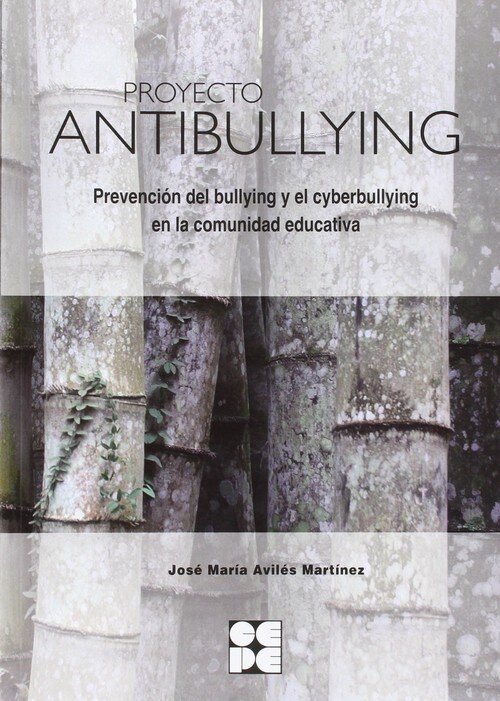 PROYECTO ANTIBULLYING.PREVENCION BULLYNG Y CYBERBULLYNG