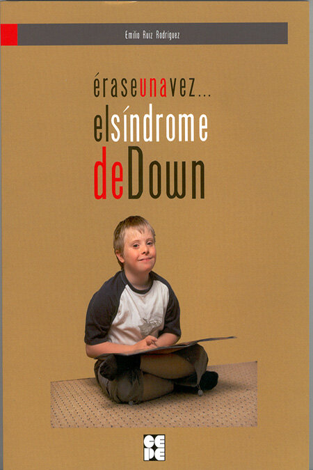 ERASE UNA VEZ EL SINDROME DE DOWN