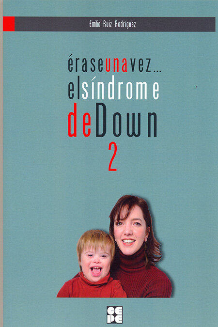 ERASE UNA VEZ EL SINDROME DE DOWN 2