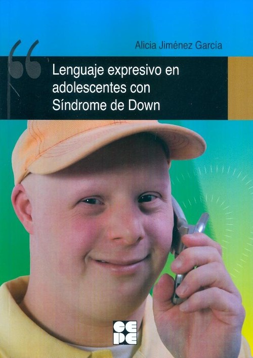 LENGUAJE EXPRESIVO EN ADOLESCENTES CON SINDROME DOWN