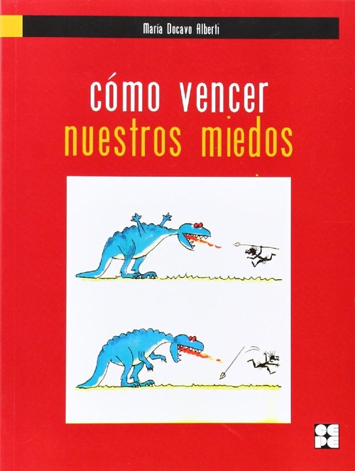 COMO VENCER NUESTROS MIEDOS