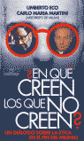 EN QUE CREEN LOS QUE NO CREEN?