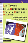 TEORIAS DE LA REPRODUCCION SOCIAL Y CULTURAL,LAS