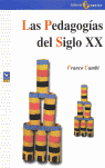 PEDAGOGIAS DEL SIGLO XX,LAS