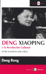 DENG XIAOPING Y LA EVOLUCION CULTURAL