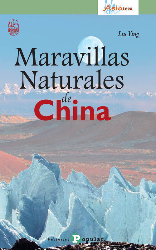 MARAVILLAS NATURALES DE CHINA