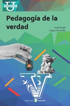 PEDAGOGIA DE LA VERDAD