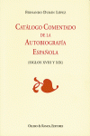 CATALOGO COMENTADO DE LA AUTOBIOGRAFIA ESPA�OLA