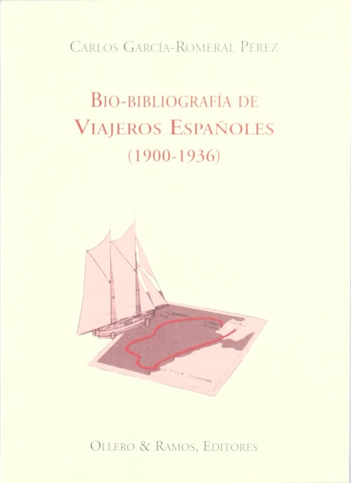 BIO-BIBLIOGRAFIA (SIGLO XIX) DE VIAJEROS ESPA�OLES