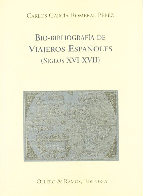 BIO-BIBL. DE VIAJEROS (XVI-XVII) ESPA�OLES