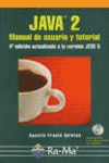 JAVA 2 MANUAL DE USUARIO Y TUTORIAL 4� ED + CD