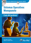 GUIA DIDACTICA. SISTEMAS OPERATIVOS MONOPUESTO. RD.1691/2007