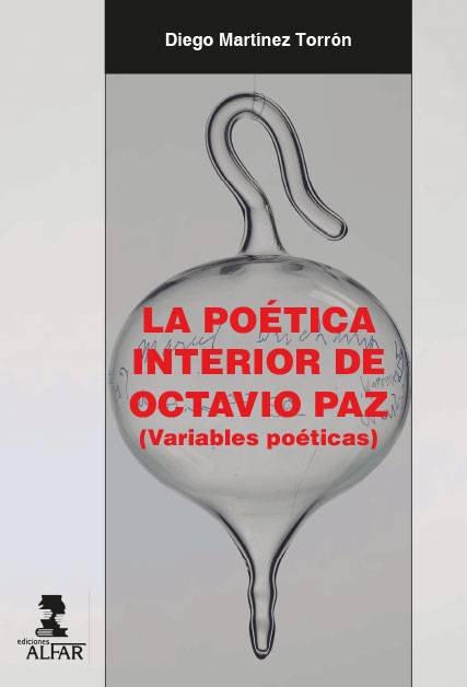 POETICA INTERIOR DE OCTAVIO PAZ, LA