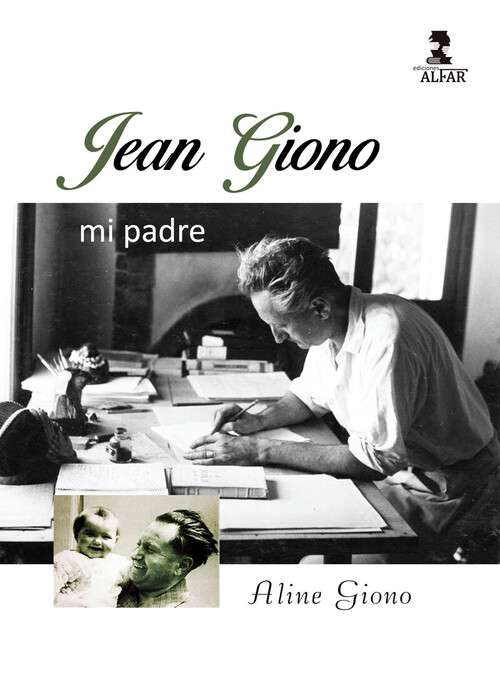 JEAN GIONO, MI PADRE