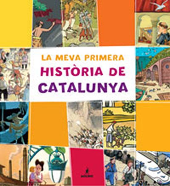 MEVA PRIMERA HISTORIA DE CATALUNYA, LA