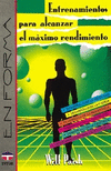ENTRENAMIENTO PARA ALCANZAR EL MAXIMO RENDIMIENTO
