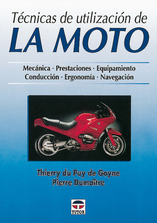 TECNICAS DE UTILIZACION DE LA MOTO