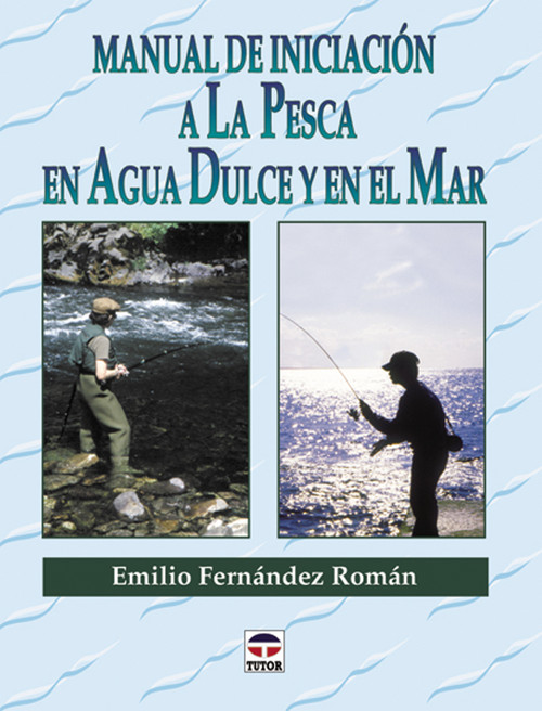 MANUAL DE INICIACION A LA PESCA