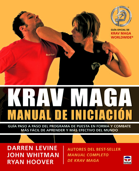 MANUAL COMPLETO DE KRAV MAGA NUEVA EDICION ACTUALIZADA