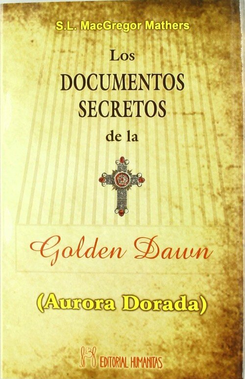 DOCUMENTOS SECRETOS DE LA GOLDEN DAWN, LOS