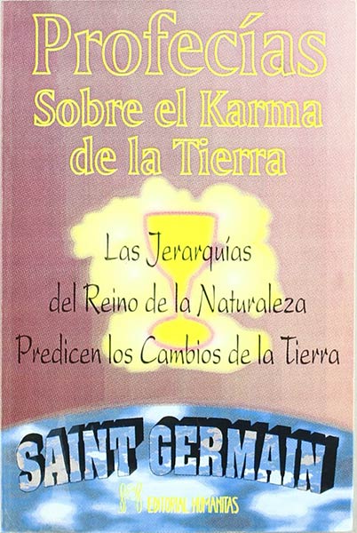 PROFECIAS SOBRE EL KARMA DE LA TIERRA