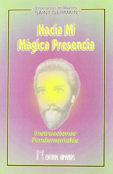 HACIA MI MAGICA PRESENCIA
