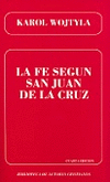 FE SEGUN SAN JUAN DE LA CRUZ (T.DURA)