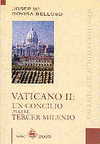 VATICANO II:UN CONCILIO TERCER MILENIO