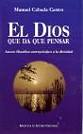 DIOS QUE DA QUE PENSAR,EL