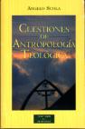 CUESTIONES DE ANTROPOLOGIA TEOLOGICA