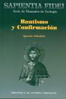 BAUTISMO Y CONFIRMACION