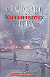 IGLESIA FRENTE AL TERRORISMO DE ETA,LA