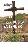 FE QUE BUSCA ENTENDER,LA