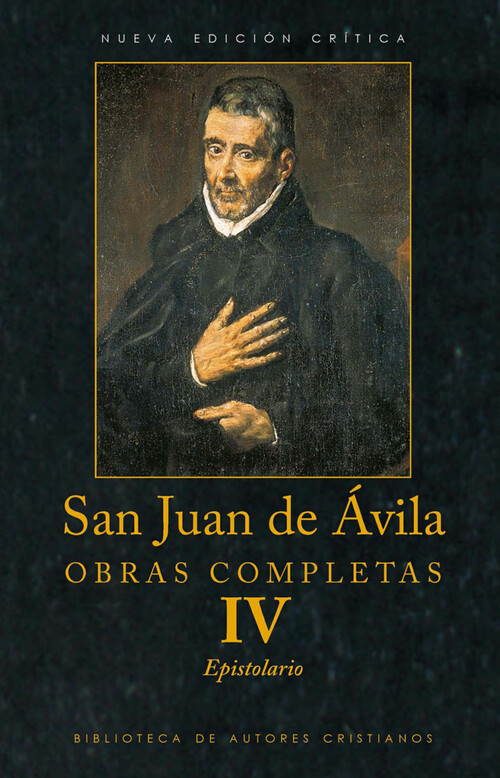OBRAS COMPLETAS DE SAN JUAN DE AVILA IV