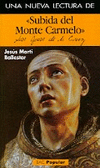 UNA NUEVA LECTURA SUBIDA MONTE CARMELO