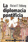DIPLOMACIA PONTIFICIA,LA